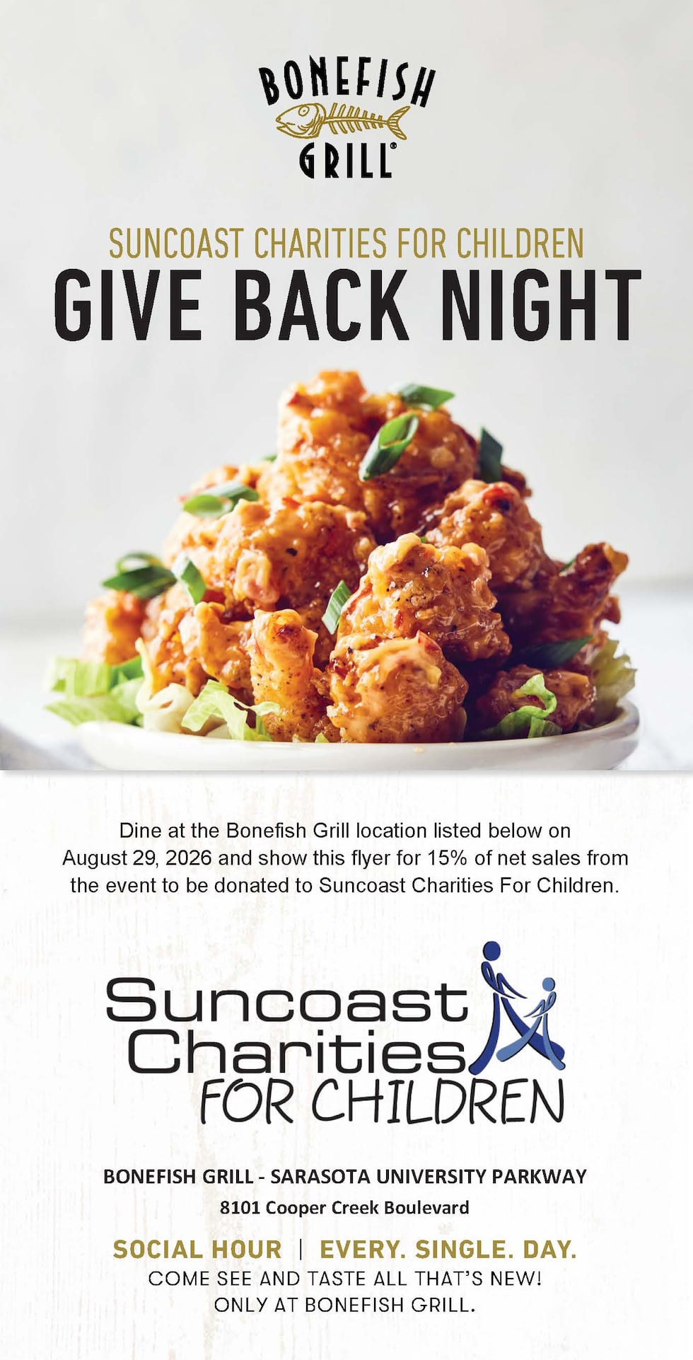 Bonefish Grill's University Parkway location will host a Give Back Night on Aug. 29 to benefit...